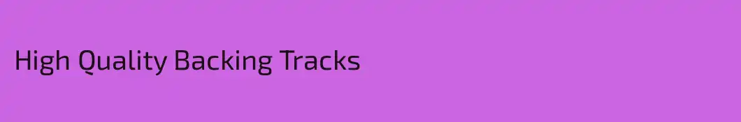 High Quality Backing Tracks